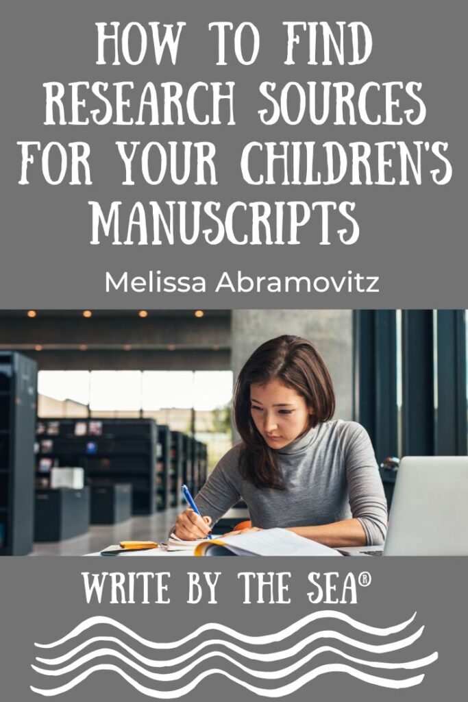 How to Find Research Sources for Your Children’s Manuscripts