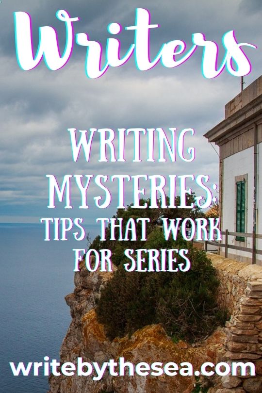Writing Mysteries –  Ten Tips That Work for Writing Series