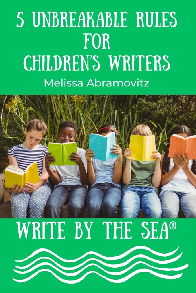 5 Unbreakable Rules for Children’s Writers
