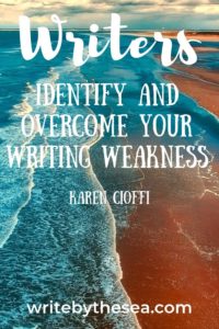 your weakness as a writer