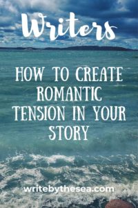 how to create romantic tension