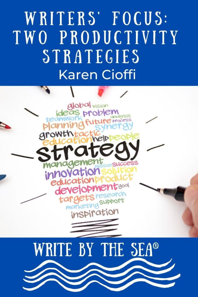 Writers’ Focus: Two Productivity Strategies