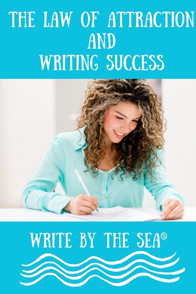 The Law of Attraction for Writers and Writing Success