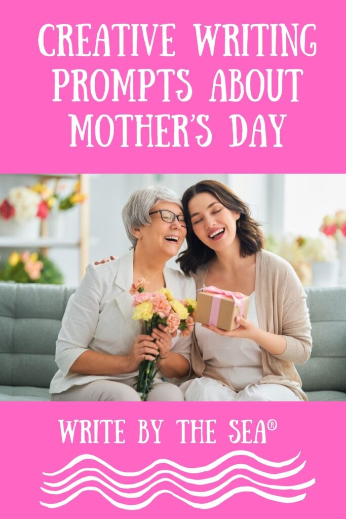 Mother's Day writing prompts